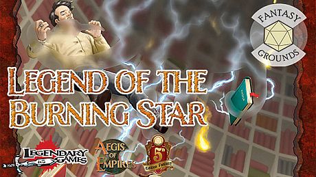 Fantasy Grounds - Aegis of Empires 4: Legend of the Burning Star (5E) DLC