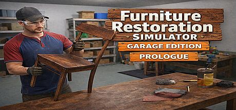 Furniture Restoration Simulator: Garage Edition - Prologue Game