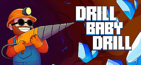 Drill Baby Drill Game