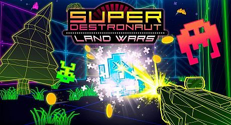 Super Destronaut: Land Wars Game