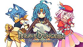 Brave Dungeon - The Meaning of Justice -
