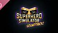 Superhero Simulator Soundtrack