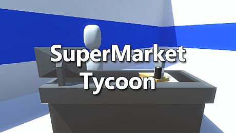 Supermarket Tycoon Game
