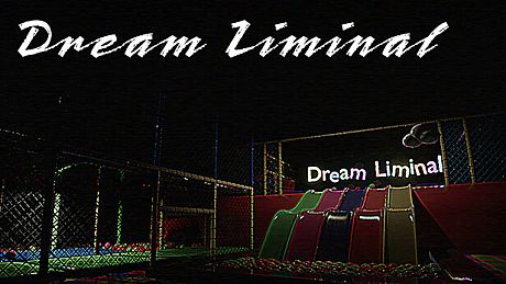 Dream Liminal Game
