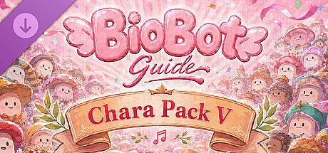 BioBotGuide - Chara Pack V DLC