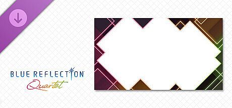 BLUE REFLECTION Quartet: Special Photo Frame - Quartet DLC