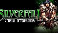 Silverfall: Earth Awakening