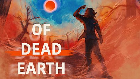 Of Dead Earth Game