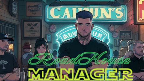 RoadHouse Manager Game