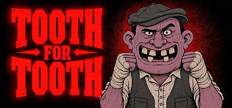 Tooth for Tooth