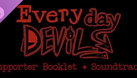 Everyday Devil - Supporter Booklet + Soundtrack