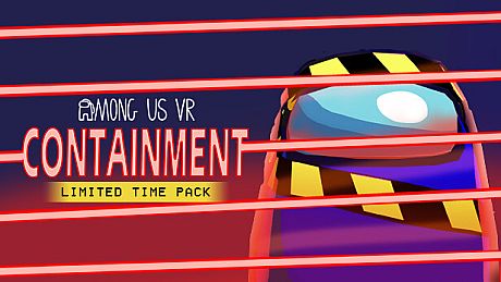 Among Us VR - Limited Time Pack: Containment DLC
