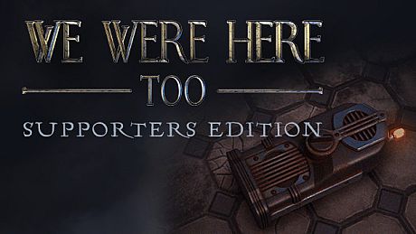 We Were Here Too: Supporter Edition DLC