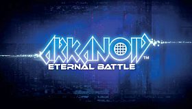 ARKANOID - ETERNAL BATTLE