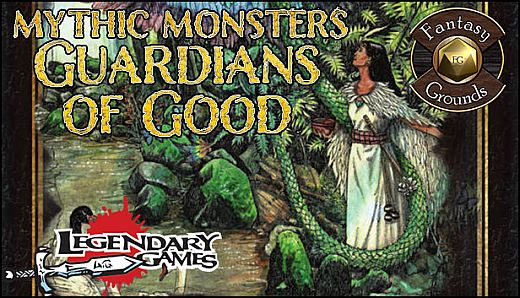 Fantasy Grounds - Mythic Monsters #20: Guardians of Good (PFRPG)