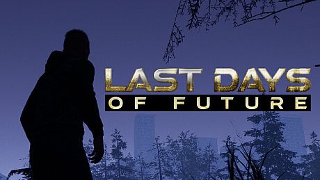 Last Days Of Future Game