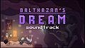 Balthazar's Dream Soundtrack