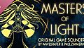Masters of Light Original Soundtrack