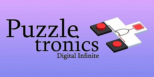 Puzzletronics: Digital Infinite