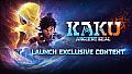 KAKU: Ancient Seal - Launch Exclusive Content