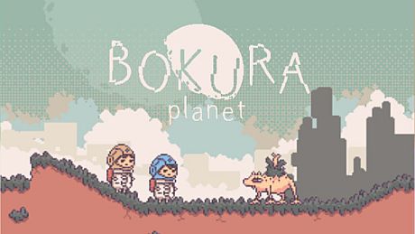 BOKURA: planet Game