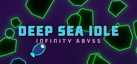 Deep Sea Idle: Infinity Abyss Game