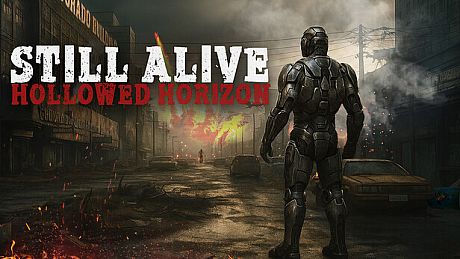 Still Alive: Hollowed Horizon Game