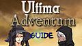 Ultima Adventum Guide