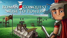 Roman Conquest: Rise to Power