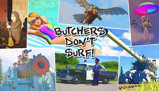 Butchers Don't Surf!