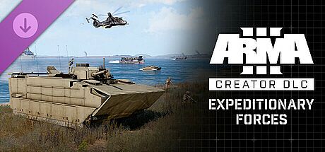 Arma 3 Creator DLC: Expeditionary Forces DLC