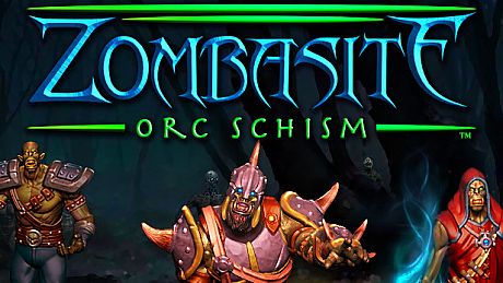 Zombasite - Orc Schism DLC
