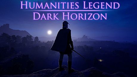 Humanities Legend: Dark Horizon Game