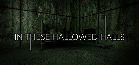In These Hallowed Halls Game