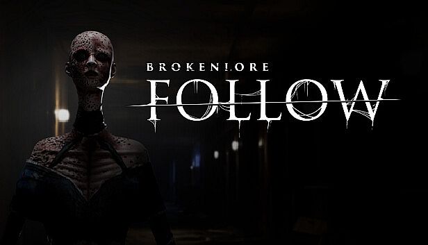 Buy BrokenLore: FOLLOW