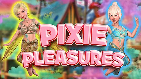 Pixie Pleasures ‍♀️ Game