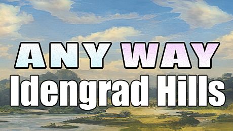 AnyWay! - Idengrad Hills! DLC