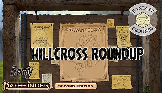 Fantasy Grounds - Pathfinder 2 RPG - Pathfinder Bounty #10: Hillcross Roundup