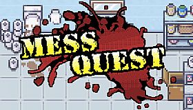 Mess Quest