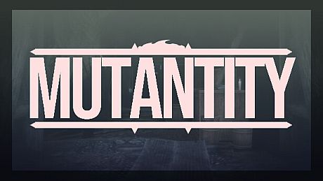 Mutantity Game