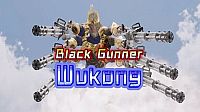 Black Gunner Wukong: Prologue