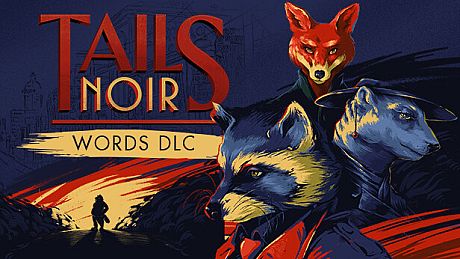 Tails Noir: Words DLC DLC
