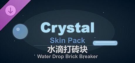 Water Drop Brick Breaker - Crystal Skin Pack DLC
