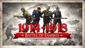Battle of Empires : 1914-1918