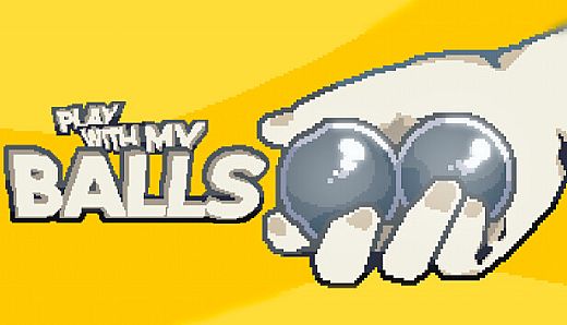 Play with my balls