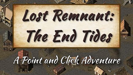 Lost Remnant: The End Tides Game