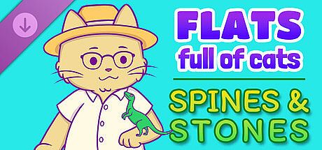 Flats Full of Cats: Spines & Stones