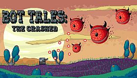 Bot Tales: The Crashed