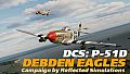 DCS: P-51D Debden Eagles Campaign by Reflected Simulations