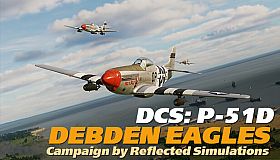 DCS: P-51D Debden Eagles Campaign by Reflected Simulations